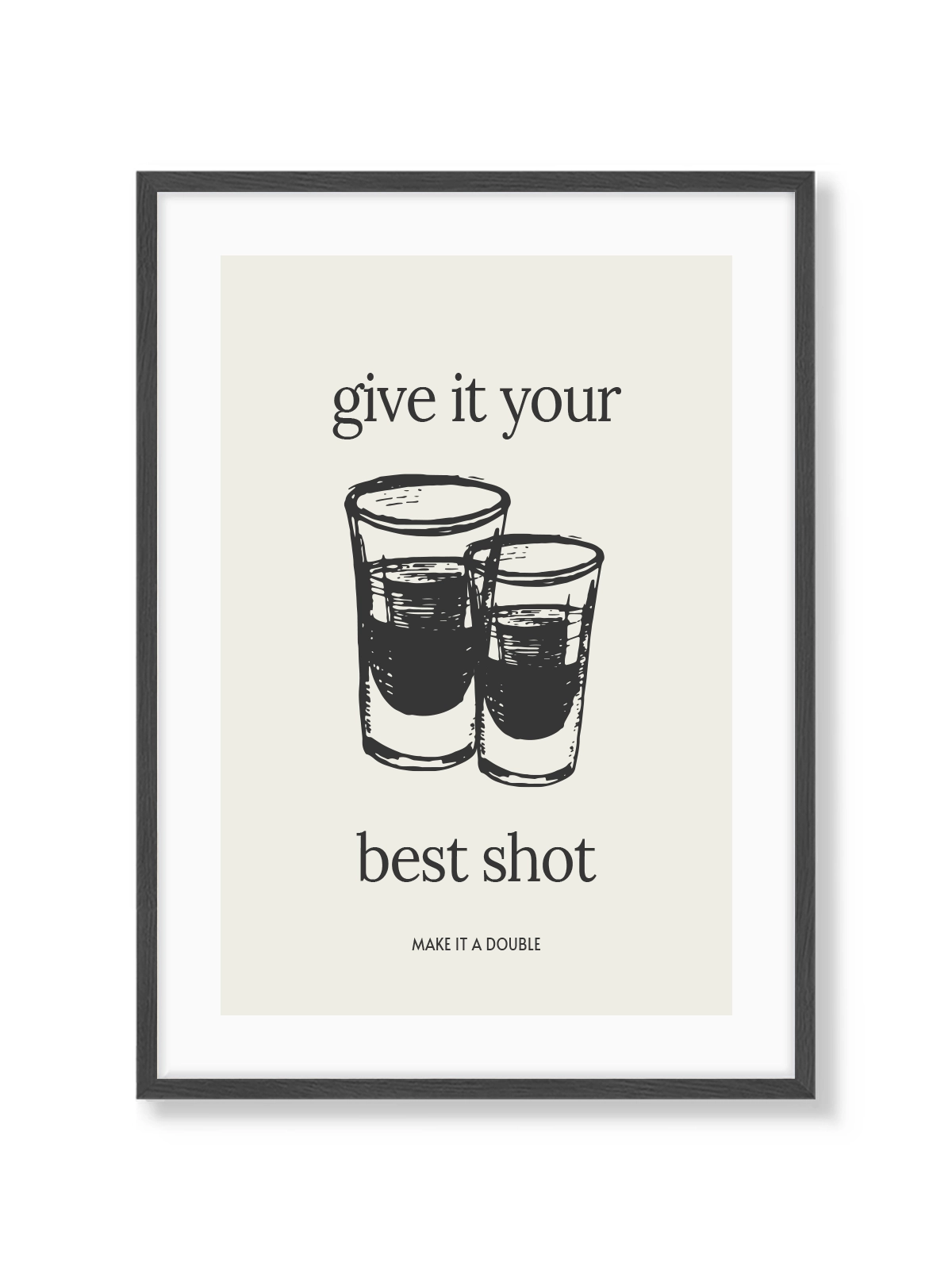 Give It Your Best Shot