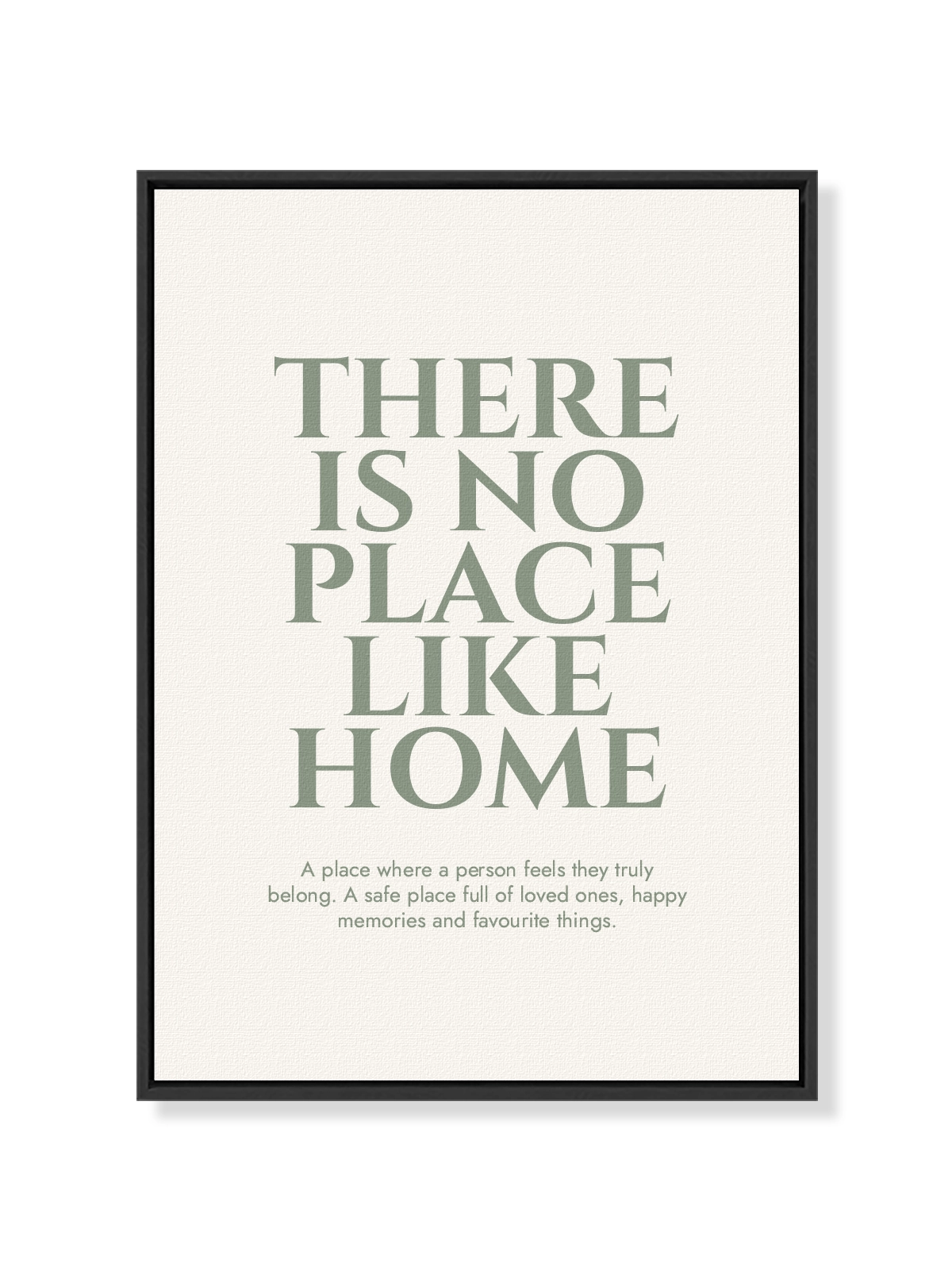 There is no Place Like Home