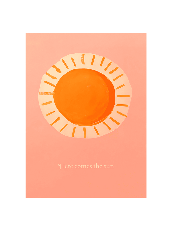Here Comes the Sun